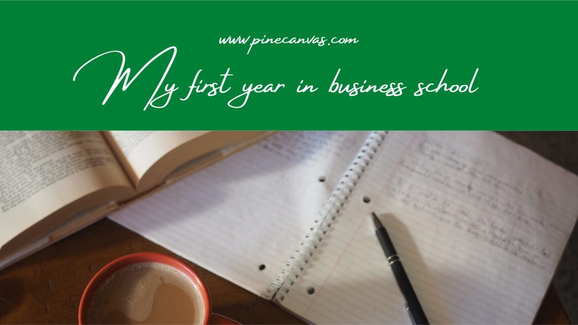 My first year in business school